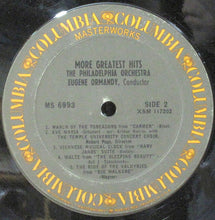 Load image into Gallery viewer, Eugene Ormandy, The Philadelphia Orchestra : More Greatest Hits (LP, Comp, RE)