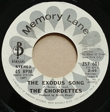 Load image into Gallery viewer, The Chordettes : Never On Sunday/The Exodus Song (7", Single, Promo)