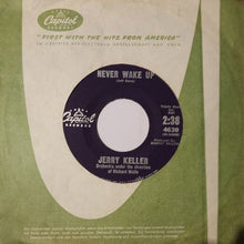 Load image into Gallery viewer, Jerry Keller : Be Careful How You Drive Young Joey / Never Wake Up (7")