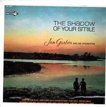 Load image into Gallery viewer, Jan Garber And His Orchestra : The Shadow Of Your Smile (7&quot;, Jukebox)