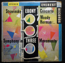 Load image into Gallery viewer, Igor Stravinsky, Woody Herman And His Orchestra, Sir Eugene Goossens, The London Symphony Orchestra : Ebony Concerto / Symphony In Three Movements (LP)