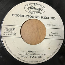 Load image into Gallery viewer, Billy Eckstine : Prisoner Of Love / Funny (7", Promo)