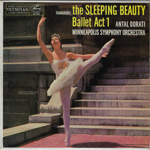 Load image into Gallery viewer, Pyotr Ilyich Tchaikovsky, Antal Dorati, Minneapolis Symphony Orchestra : The Sleeping Beauty Ballet Act 1 (LP)