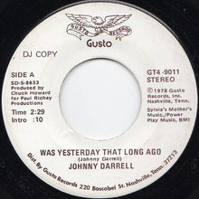 Load image into Gallery viewer, Johnny Darrell : Was Yesterday That Long Ago (7", Single, Mono, Promo)