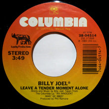 Load image into Gallery viewer, Billy Joel : Leave A Tender Moment Alone (7", Single, Styrene, Pit)