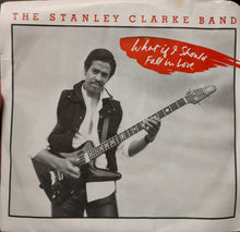Load image into Gallery viewer, The Stanley Clarke Band : What If I Should Fall In Love (7", Single, Promo)