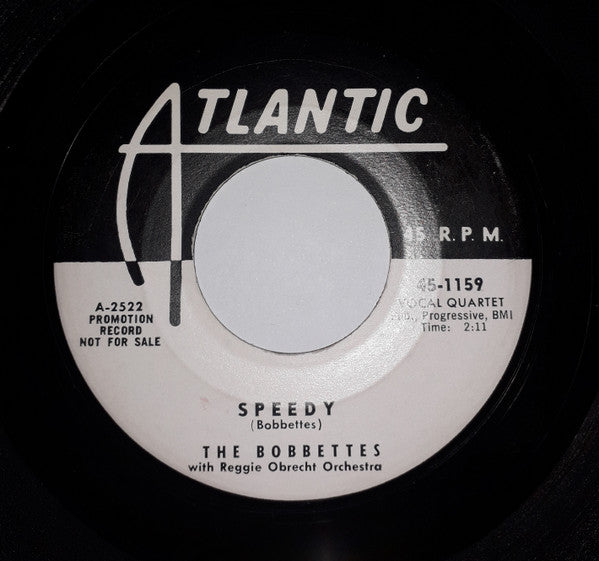 The Bobbettes With Reggie Obrecht Orchestra : Speedy / Come-A, Come-A (7