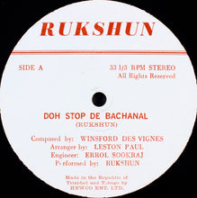 Load image into Gallery viewer, Rukshun : Don&#39;t Stop De&#39; Bacchanal (12&quot;)