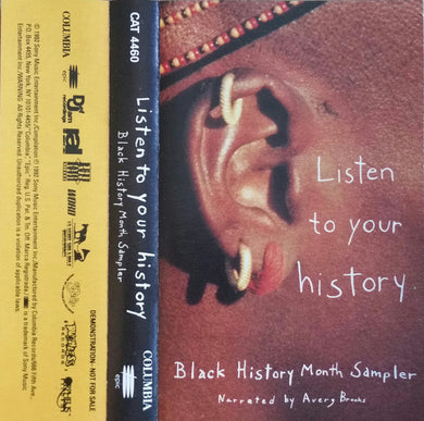 Various : Listen To Your History - Black History Month Sampler (Cass, Promo, Smplr)
