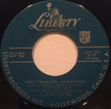 Load image into Gallery viewer, Julie London : About The Blues, Part 2 (7", EP)