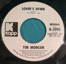 Load image into Gallery viewer, Tim Morgon : It Won't Hurt To Try / Lover's Hymn (7", Single, Mono, M/Print, Promo)