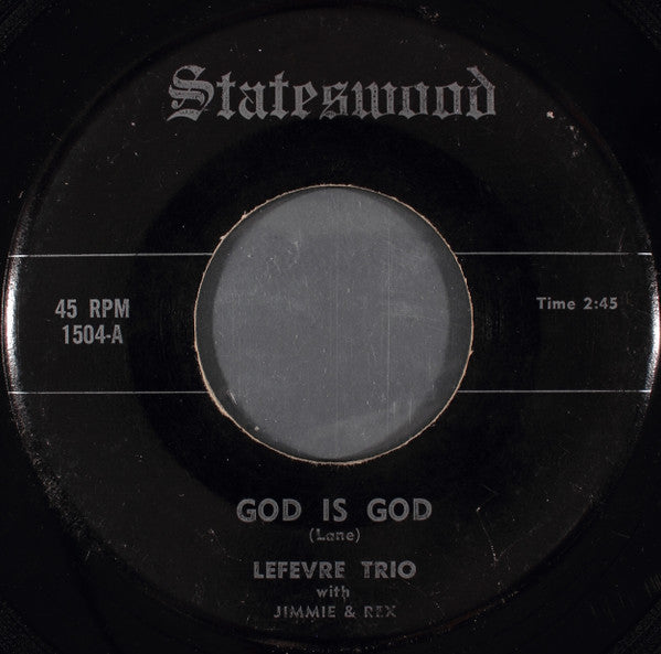 The Le Fevre Trio : God Is God (7