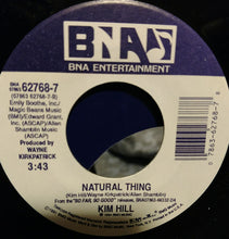 Load image into Gallery viewer, Kim Hill (2) : Janie's Gone Fishin' / Natural Thing (7", Single)