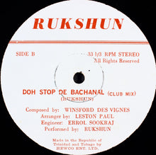 Load image into Gallery viewer, Rukshun : Don&#39;t Stop De&#39; Bacchanal (12&quot;)