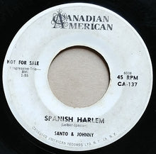 Load image into Gallery viewer, Santo &amp; Johnny : Spanish Harlem / Stage To Cimarron (7&quot;, Single, Promo)