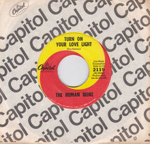 Load image into Gallery viewer, The Human Beinz : Turn On Your Love Light (7", Single)