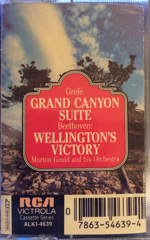 Ferde Grofé, Ludwig van Beethoven, Morton Gould And His Orchestra : Grofé ― Grand Canyon Suite • Beethoven ― Wellington's Victory (Cass, Album, RE)