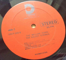 Load image into Gallery viewer, The Galaxy Strings : The Mellow Years (LP)