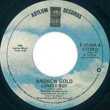 Load image into Gallery viewer, Andrew Gold : Lonely Boy (7", Single, PRC)