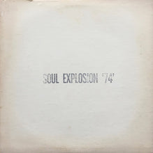 Load image into Gallery viewer, Various : Soul Explosion 74 (LP, Comp, Promo, PR )