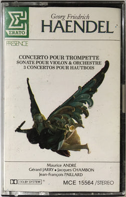 Georg Friedrich Händel, Maurice André, Gérard Jarry, Jacques Chambon, Jean-François Paillard : Concerto Pour Trompette / Sonate Pour Violon & Orchestre / 3 Concertos Pour Hautbois (Cass, RE, Dol)