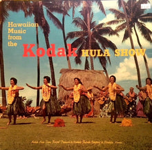 Load image into Gallery viewer, Louise Akeo And Her Royal Hawaiian Girls : Hawaiian Music From The Kodak Hula Show (LP)