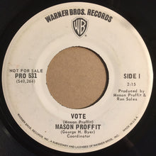 Load image into Gallery viewer, Mason Proffit : Vote (7", Promo)