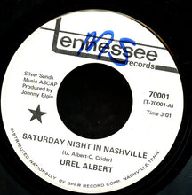 Load image into Gallery viewer, Urel Albert : Saturday Night In Nashville (7", Single, Promo)