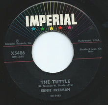 Load image into Gallery viewer, Ernie Freeman : The Tuttle (7", Single)