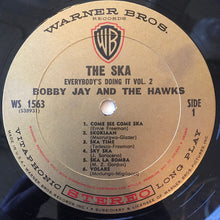 Load image into Gallery viewer, Bobby Jay And The Hawks : The Ska Everybody's Doing It Vol. 2 (LP)