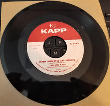 Load image into Gallery viewer, Jan &amp; Kjeld : When Irish Eyes Are Smiling / Yes Sir, That's My Baby  (7", Single)