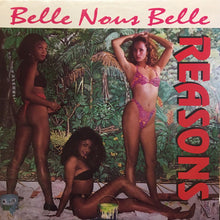 Load image into Gallery viewer, Reasons Orchestra Feat. Rob Calixte &amp; Davis Felix : Belle Nous Belle (LP)