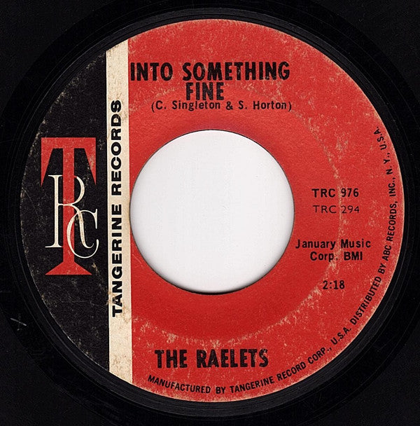 Raelets : Into Something Fine / A Lover's Blues (7