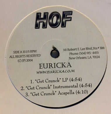 Euricka : Get Crunck / Down South (12