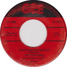 Load image into Gallery viewer, The Cleftones : Little Girl Of Mine / You're Driving Me Mad (7", Single)