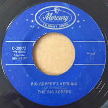 Load image into Gallery viewer, Big Bopper : Chantilly Lace / Big Bopper's Wedding (7", Single, RE, Styrene)