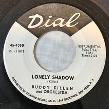 Load image into Gallery viewer, Buddy Killen : Lady Bird / Lonely Shadow (7")