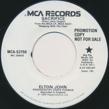 Load image into Gallery viewer, Elton John : Sacrifice (7", Single, Promo)