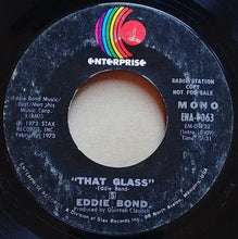 Load image into Gallery viewer, Eddie Bond : That Glass (7", Single, Promo)