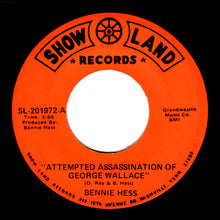 Load image into Gallery viewer, Bennie Hess : Attempted Assassination Of George Wallace (7", Single)