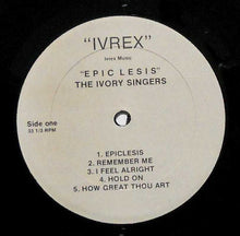 Load image into Gallery viewer, The Ivory Singers : Epiclesis (LP)