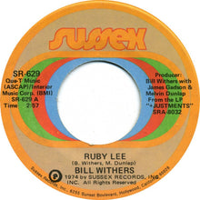Load image into Gallery viewer, Bill Withers : Ruby Lee (7&quot;, Single, Lar)