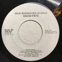 Load image into Gallery viewer, David Frye : Nixon Meets The Godfather / Dick Nixon's Solid Gold (7", Promo)