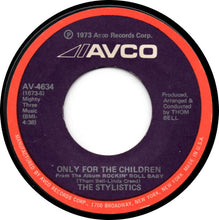 Load image into Gallery viewer, The Stylistics : You Make Me Feel Brand New / Only For The Children (7&quot;)
