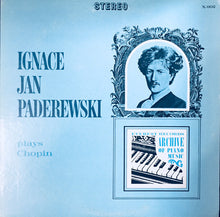 Load image into Gallery viewer, Chopin* - Ignace Jan Paderewski* : Plays Chopin (LP, Album)