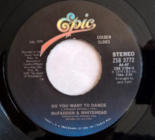 Load image into Gallery viewer, McFadden &amp; Whitehead : Ain&#39;t No Stoppin&#39; Us Now / Do You Want To Dance (7&quot;, Single, RE)