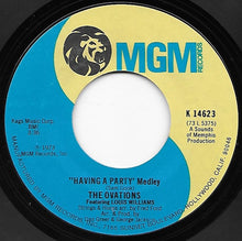 Load image into Gallery viewer, The Ovations Featuring Louis Williams : Having A Party (Medley) (7&quot;, Single)
