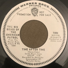 Load image into Gallery viewer, The American Patrol : Time After Time (7", Single, Promo)