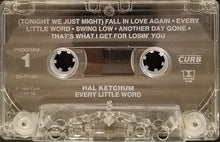 Load image into Gallery viewer, Hal Ketchum : Every Little Word (Cass, Album)