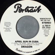 Load image into Gallery viewer, Dragon (5) : April Sun In Cuba (7", Promo, Styrene)
